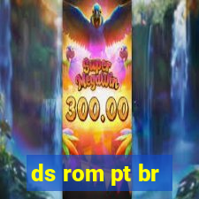 ds rom pt br